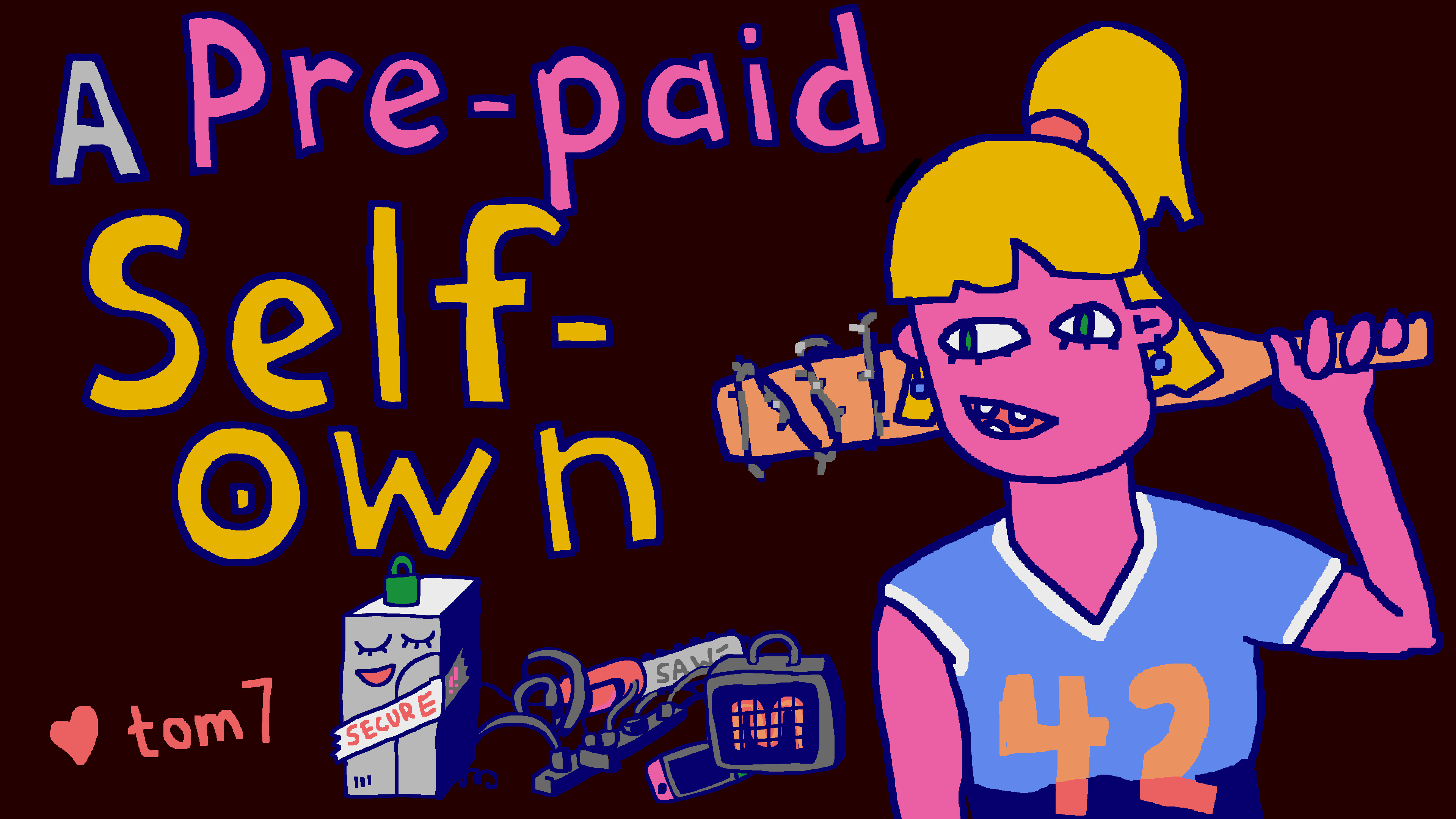 A pre-paid self own